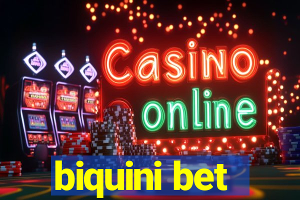 biquini bet